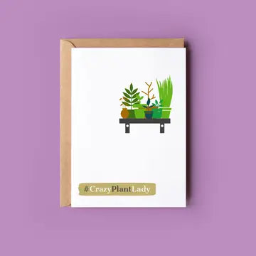 Birthday Card -Crazy Plant Lady