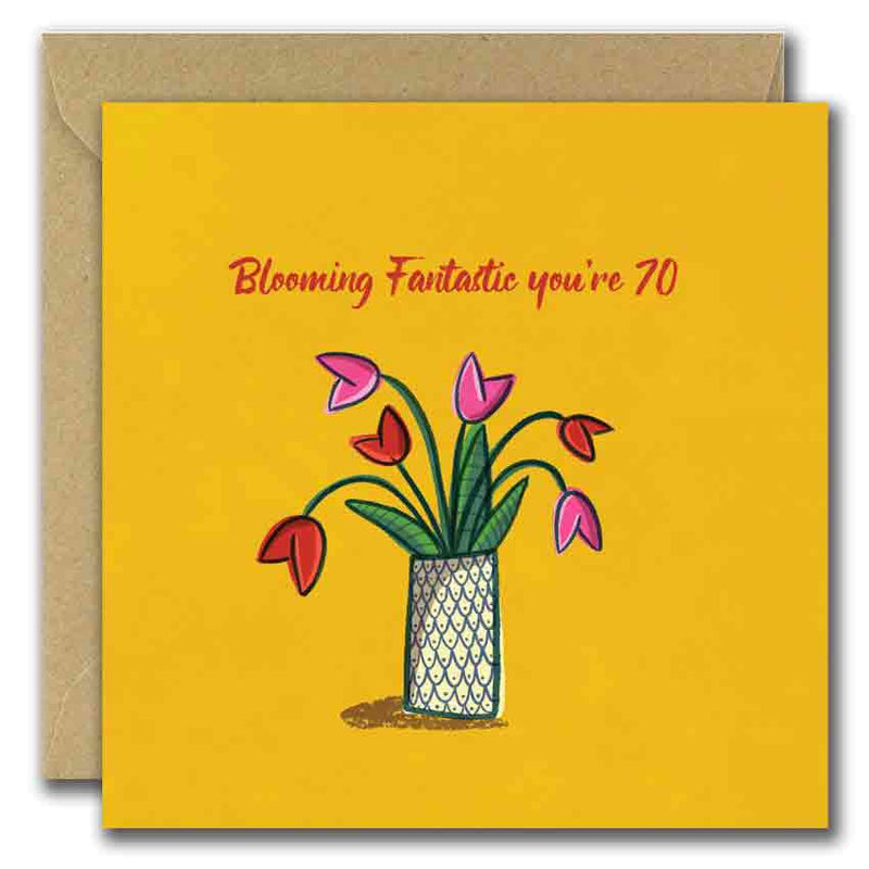 70th Birthday Card Blooming fantastic you're 70